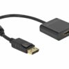 delock videoadapter displayport hdmi 20cm sort